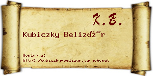 Kubiczky Belizár névjegykártya